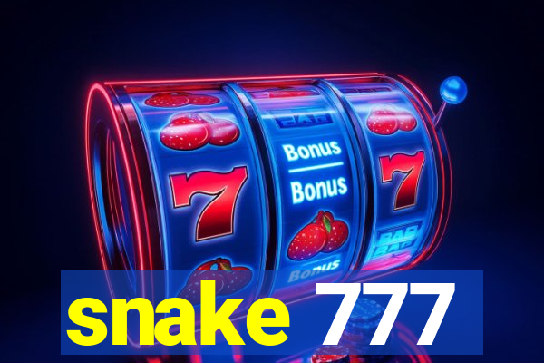 snake 777